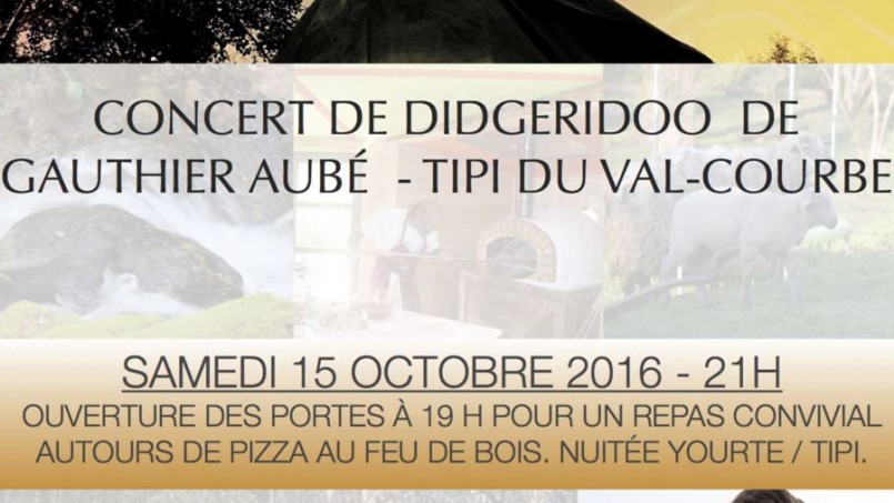 Concert de Didgeridoo le 15/10 au Tipi du Val Courbe en Bourgogne
