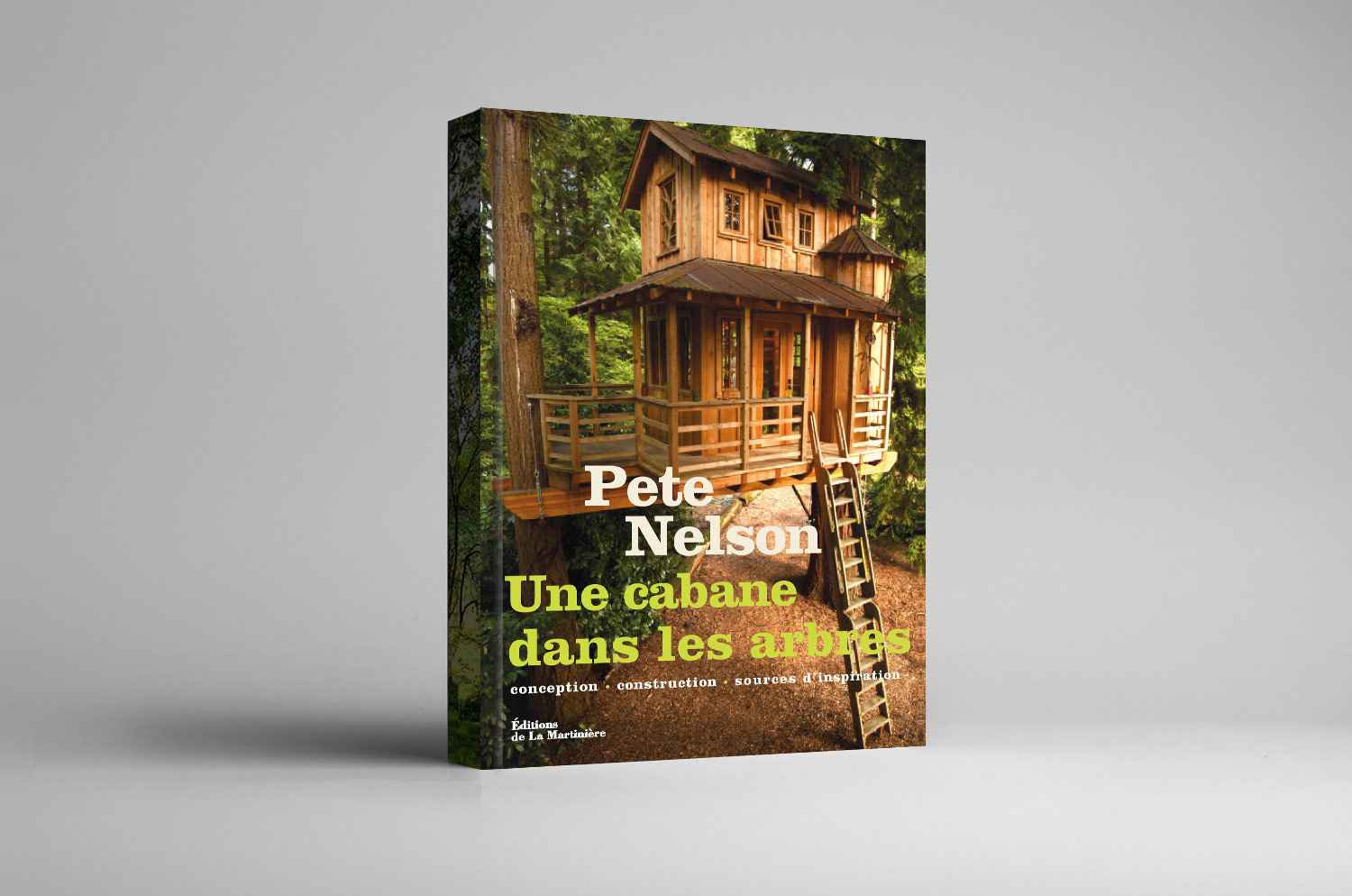 Livre Une cabane dans les arbres - Pete Nelson